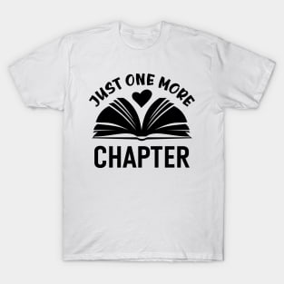 Just one more chapter T-Shirt